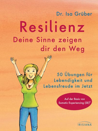 Das Cover eines Buches mit dem Titel "Resilienz". Eine cartoonartige Figur zeigt Freude und hat ihre Hände in die Luft gehoben.